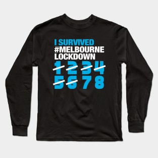 #Melbourne Lockdown 6 Long Sleeve T-Shirt